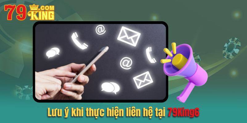 Một số lưu ý khi thực hiện liên hệ đến tổng đài nhà cái