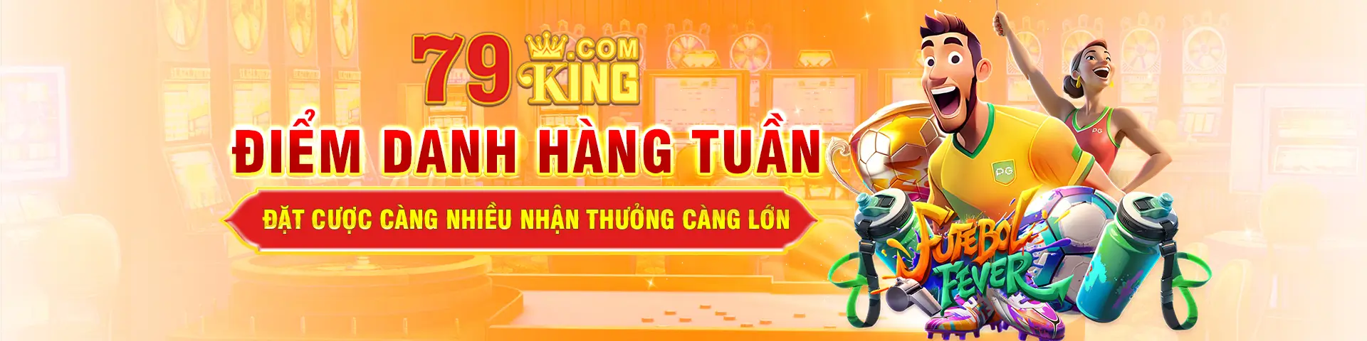 79king Đặt cược càng nhiều thưởng càng lớn