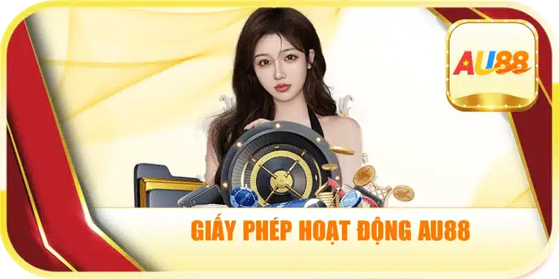 Giấy Phép Hoạt Động Au88